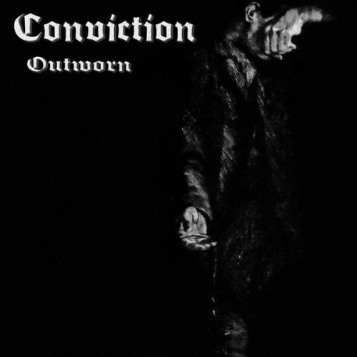 Conviction (FRA) : Outworn
